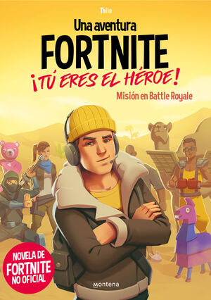 UNA AVENTURA DE FORTNITE NO OFICIAL. ITU ERES EL HEROE!