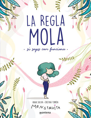 LA REGLA MOLA (SI SAPS COM FUNCIONA) (MENSTRUITA)