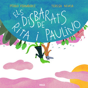 ELS DISBARATS DE RITA I PAULINO