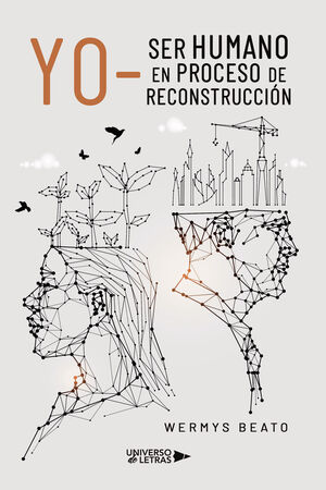 YO  SER HUMANO EN PROCESO DE RECONSTRUCCIÓN