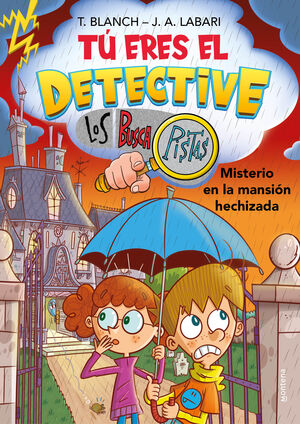 TU ERES EL DETECTIVE... 3: MISTERIO EN LA MANSION HECHIZADA