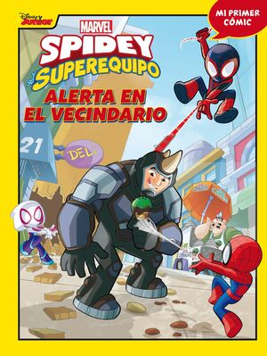SPIDEY Y SU SUPEREQUIPO 4: ALERTA EN EL VECINDARIO