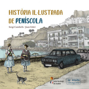 HISTÒRIA IL·LUSTRADA DE PENÍSCOLA