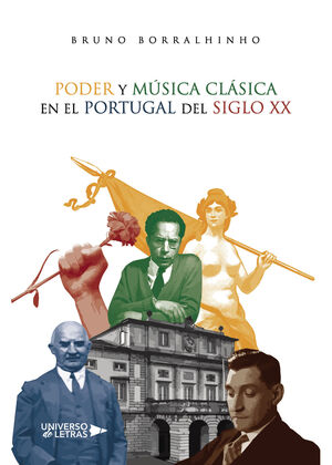 PODER Y MÚSICA CLÁSICA EN EL PORTUGAL DEL SIGLO XX