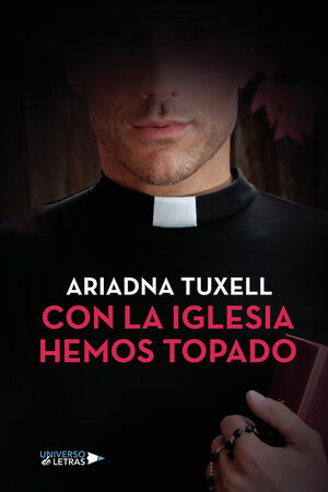 CON LA IGLESIA HEMOS TOPADO
