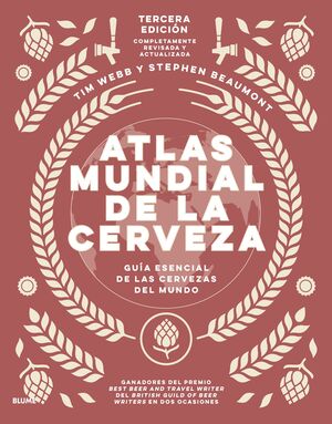 ATLAS MUNDIAL DE LA CERVEZA. 3ª EDICIÓN