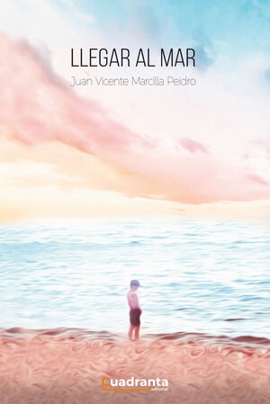 LLEGAR AL MAR