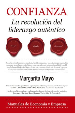 CONFIANZA. LA REVOLUCIÓN DEL LIDERAZGO AUTÉNTICO