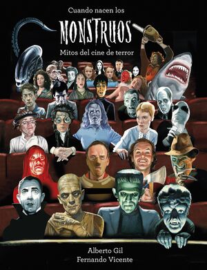 MONSTRUOS. LITERATURA Y EL CINE DE TERROR. FERNAND