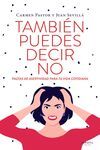 TAMBIÉN PUEDES DECIR NO