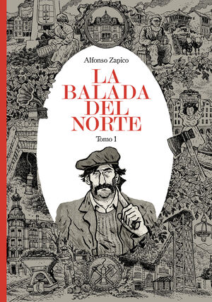 LA BALADA DEL NORTE. TOMO 1 - 8.ª ED.