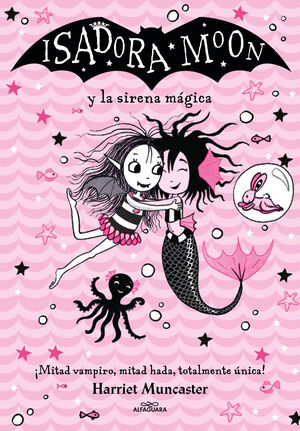 ISADORA MOON Y LA SIRENA MÁGICA