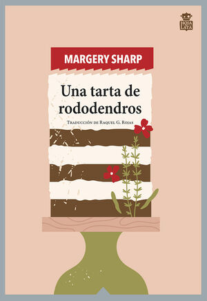 UNA TARTA DE RODODENDRO