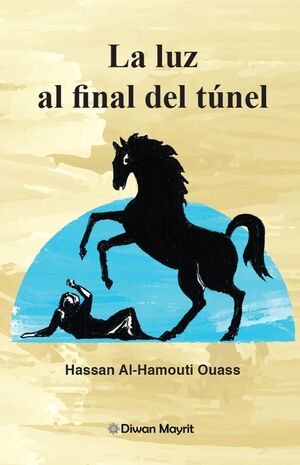 LA LUZ AL FINAL DEL TÚNEL