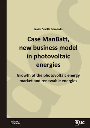 CASE MANBATT, NEW BUSINESS MODEL IN PHOTOVOLTAIC ENERGIES