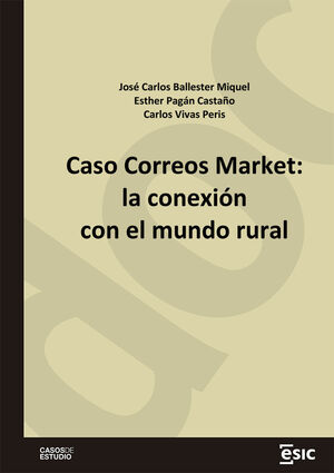 CASO CORREOS MARKET: LA CONEXIÓN CON EL MUNDO RURAL