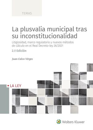 LA PLUSVALÍA MUNICIPAL TRAS SU INCONSTITUCIONALIDAD