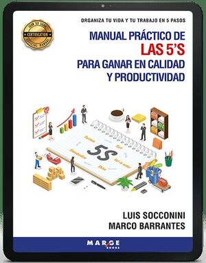 MANUAL PRÁCTICO DE LAS 5'S PARA GANAR EN CALIDAD Y PRODUCTIVIDAD