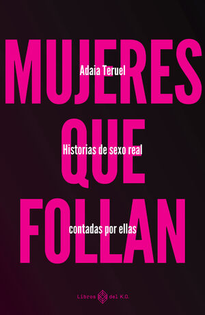 MUJERES QUE FOLLAN (3ª ED.)