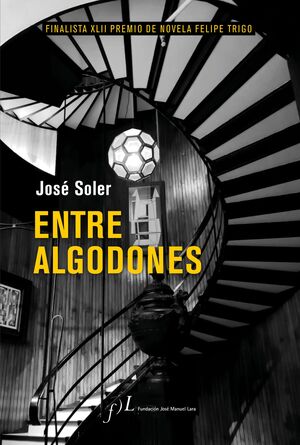 XLII PREMIO FINALISTA DE NOVELA FELIPE TRIGO