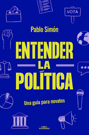 ENTENDER LA POLITÍCA