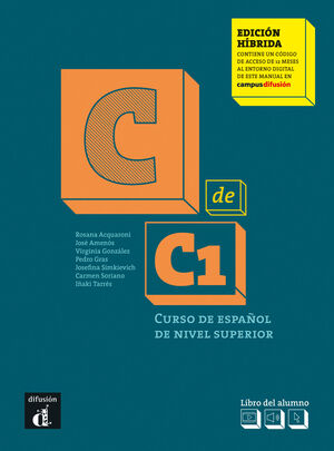 C DE C1 EDICIÓN HIBRIDA LIBRO DEL ALUMNO+ACCESO ONLINE