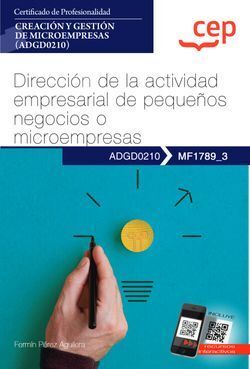 MANUAL. DIRECCIÓN DE LA ACTIVIDAD EMPRESARIAL DE PEQUEÑOS NEGOCIOS O MICROEMPRES