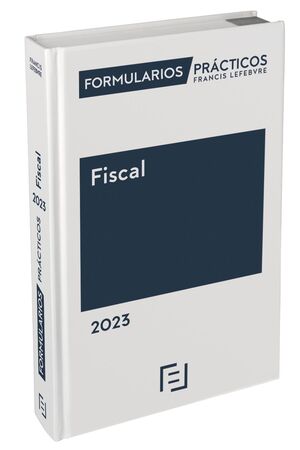 FORMULARIOS PRÁCTICOS FISCAL 2023