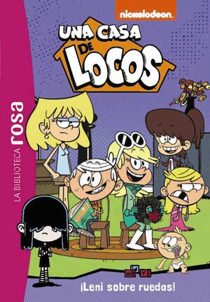 LA BIBLIOTECA ROSA. UNA CASA DE LOCOS, 5. ¡LENI SOBRE RUEDAS!