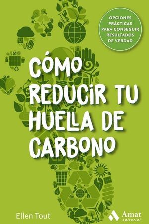 CÓMO REDUCIR TU HUELLA DE CARBONO