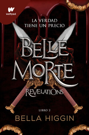BELLE MORTE. LIBRO 2 - REVELATIONS