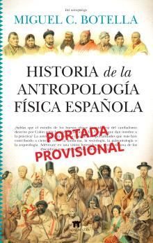 HISTORIA DE LA ANTROPOLOGÍA FÍSICA ESPAÑOLA