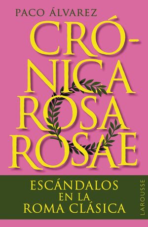CRONICA ROSA ROSAE