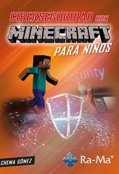 E-BOOK - CIBERSEGURIDAD PARA NIÑOS CON MINECRAFT