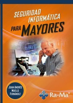 E-BOOK - SEGURIDAD INFORMÁTICA PARA MAYORES
