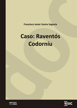 CASO: RAVENTÓS CODORNÍU