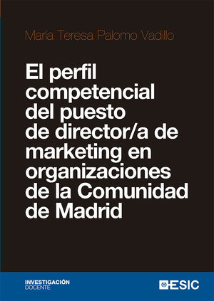 EL PERFIL COMPETENCIAL DEL PUESTO DE DIRECTOR/A DE MARKETING EN ORGANIZACIONES D