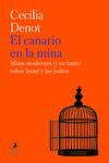 EL CANARIO EN LA MINA