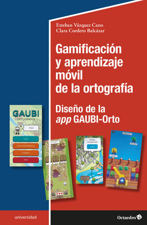 GAMIFICACIÓN Y APRENDIZAJE MÓVIL DE LA ORTOGRAFÍA