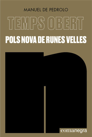 POLS NOVA DE RUNES VELLES