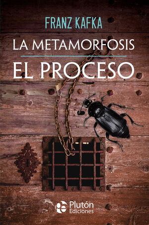 LA METAMORFOSIS Y EL PROCESO