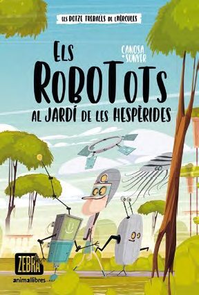 ELS ROBOTOTS AL JARDÍ DE LES HESPÈRIDES