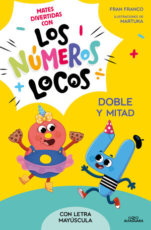 NÚMEROS LOCOS 2 - DOBLE Y MITAD