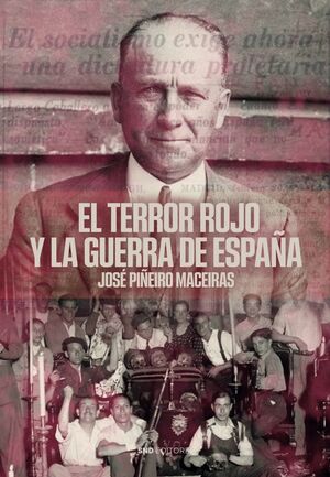 EL TERROR ROJO Y LA GUERRA DE ESPAÑA