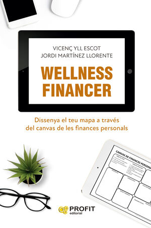 WELLNESS FINANCER. EL CANVAS DE LES FINANCES PERSONALS