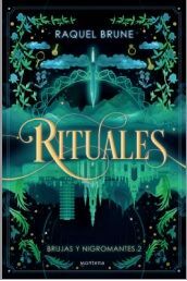 RITUALES (BRUJAS Y NIGROMANTES 2)