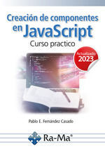 CREACIÓN DE COMPONENTES EN JAVASCRIPT CURSO PRÁCTICO