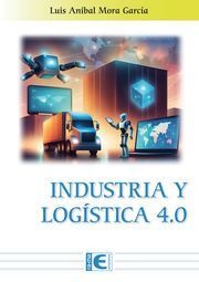 E-BOOK - INDUSTRIA Y LOGÍSTICA 4.0