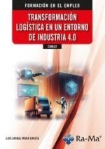 COML02 TRANSFORMACIÓN LOGISTICA EN UN ENTORNO DE INDUSTRIA 4-0.