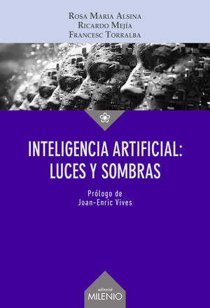 INTELIGENCIA ARTIFICIAL: LUCES Y SOMBRAS